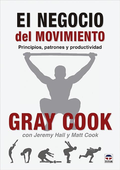 EL NEGOCIO DEL MOVIMIENTO | 9788418655210 | COOK, GRAY/HALL, JEREMY/COOK, MATT | Llibres Parcir | Librería Parcir | Librería online de Manresa | Comprar libros en catalán y castellano online