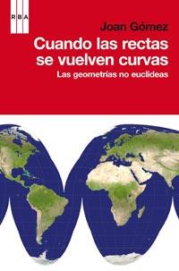CUANDO LAS RECTAS SE VUELVEN CURVAS | 9788498678567 | GOMEZ JOAN | Llibres Parcir | Librería Parcir | Librería online de Manresa | Comprar libros en catalán y castellano online