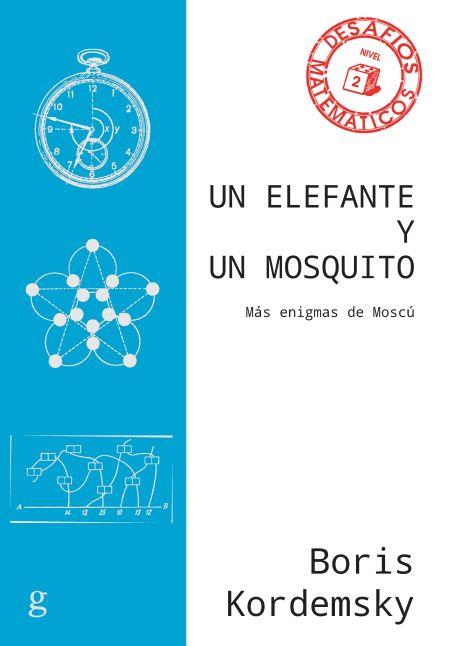 UN ELEFANTE Y UN MOSQUITO | 9788497849494 | KORDEMSKY, BORIS | Llibres Parcir | Librería Parcir | Librería online de Manresa | Comprar libros en catalán y castellano online