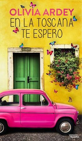 EN LA TOSCANA TE ESPERO | 9788494120541 | ARDEY, OLIVIA | Llibres Parcir | Llibreria Parcir | Llibreria online de Manresa | Comprar llibres en català i castellà online