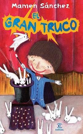 EL GRAN TRUCO | 9788467036824 | SANCHEZ MAMEN | Llibres Parcir | Librería Parcir | Librería online de Manresa | Comprar libros en catalán y castellano online
