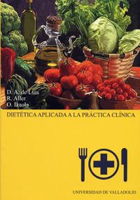 DIETETICA APLICADA A LA PRACTICA CLINICA | 9788484481898 | DE LUIS | Llibres Parcir | Librería Parcir | Librería online de Manresa | Comprar libros en catalán y castellano online