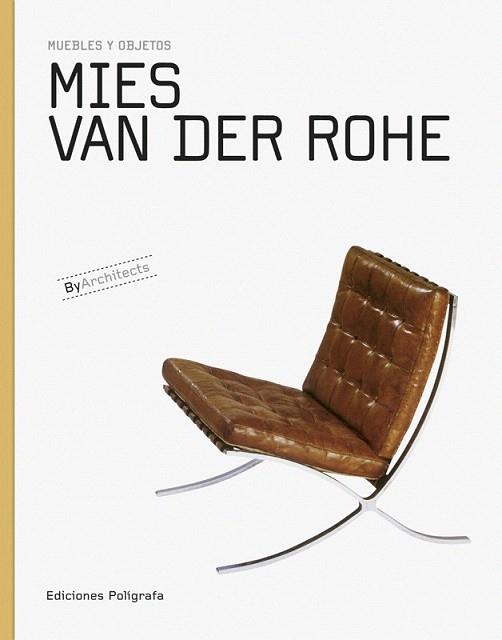 MIES VAN DER ROHE MUEBLES Y OBJETOS | 9788434311817 | Llibres Parcir | Librería Parcir | Librería online de Manresa | Comprar libros en catalán y castellano online