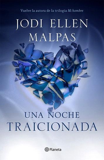 UNA NOCHE. TRAICIONADA | 9788408133070 | MALPAS, JODI ELLEN | Llibres Parcir | Llibreria Parcir | Llibreria online de Manresa | Comprar llibres en català i castellà online
