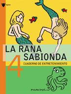 LA RANA SABIONDA 4 | 9788424641979 | Llibres Parcir | Librería Parcir | Librería online de Manresa | Comprar libros en catalán y castellano online