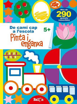 PINTA I ENGANXA 5+ | 9789403206370 | BALLON | Llibres Parcir | Librería Parcir | Librería online de Manresa | Comprar libros en catalán y castellano online