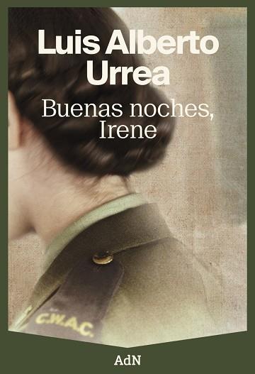 BUENAS NOCHES, IRENE | 9788410138322 | URREA, LUIS ALBERTO | Llibres Parcir | Librería Parcir | Librería online de Manresa | Comprar libros en catalán y castellano online
