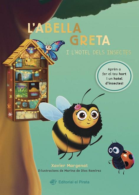 L'ABELLA GRETA I L'HOTEL DELS INSECTES | 9788419912077 | MARGENAT, XAVIER | Llibres Parcir | Llibreria Parcir | Llibreria online de Manresa | Comprar llibres en català i castellà online