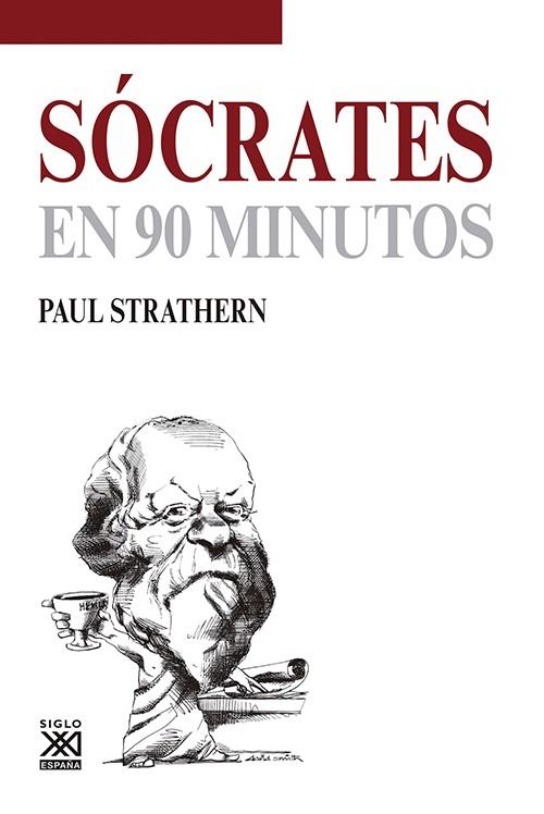 SÓCRATES EN 90 MINUTOS | 9788432316647 | STRATHERN, PAUL | Llibres Parcir | Librería Parcir | Librería online de Manresa | Comprar libros en catalán y castellano online