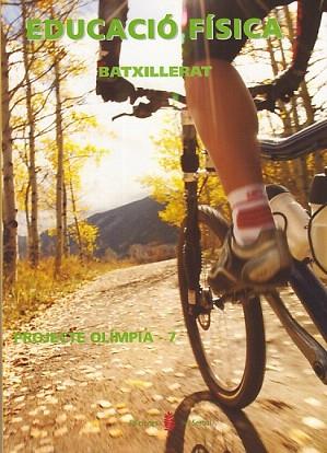 OLIMPIA-7. EDUCACIÓ FÍSICA. BATXILLERAT | 9788476285336 | ARIÑO LAVIÑA, JESÚS / BENABARRE CASALS, ROSSEND / AGUILAR MARTÍNEZ, LEO | Llibres Parcir | Librería Parcir | Librería online de Manresa | Comprar libros en catalán y castellano online