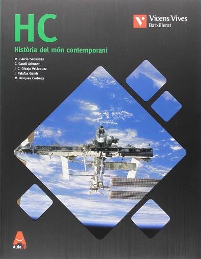 HC N/E + ANNEX HISTORIA MON CONTEMPORANI N/C | 9788468238937 | M. GARCÍA / C. GATELL / J. C. GIBAJA / J. PALAFOX / M. RISQUES | Llibres Parcir | Librería Parcir | Librería online de Manresa | Comprar libros en catalán y castellano online