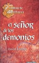 EL SEÐOR DE LOS DEMONIOS | 9788448032951 | EDDINGS | Llibres Parcir | Librería Parcir | Librería online de Manresa | Comprar libros en catalán y castellano online