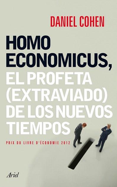 HOMO ECONOMICUS | 9788434408463 | DANIEL COHEN | Llibres Parcir | Librería Parcir | Librería online de Manresa | Comprar libros en catalán y castellano online