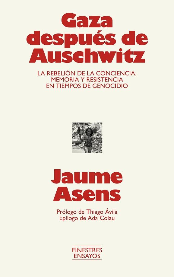 GAZA DESPUÉS DE AUSCHWITZ | 9791388442018 | ASENS, JAUME | Llibres Parcir | Llibreria Parcir | Llibreria online de Manresa | Comprar llibres en català i castellà online