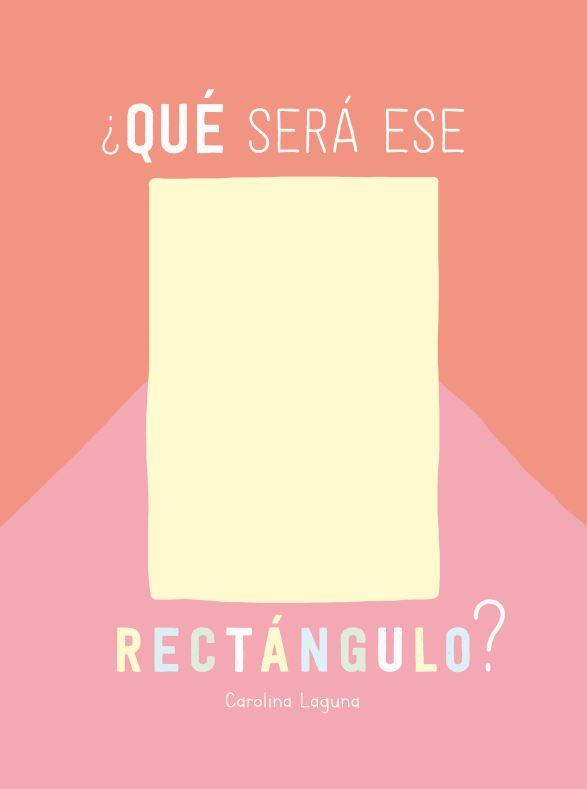 ¿QUÉ SERÁ ESE RECTÁNGULO? | 9788426732866 | LAGUNA, CAROLINA | Llibres Parcir | Llibreria Parcir | Llibreria online de Manresa | Comprar llibres en català i castellà online