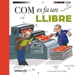 COM ES FA UN LLIBRE | 9788424649456 | SANS, CRISTINA | Llibres Parcir | Librería Parcir | Librería online de Manresa | Comprar libros en catalán y castellano online