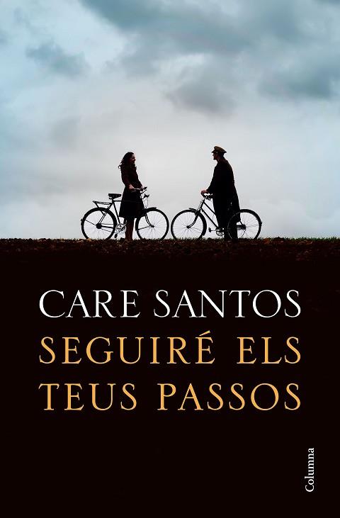 SEGUIRÉ ELS TEUS PASSOS | 9788466426299 | SANTOS, CARE | Llibres Parcir | Librería Parcir | Librería online de Manresa | Comprar libros en catalán y castellano online