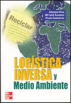 LOGISTICA INVERSA Y MEDIO AMBIENTE | 9788448141806 | DIAZ ADENSO ALVAREZ MARIA JOSE GONZALEZ PILAR | Llibres Parcir | Llibreria Parcir | Llibreria online de Manresa | Comprar llibres en català i castellà online