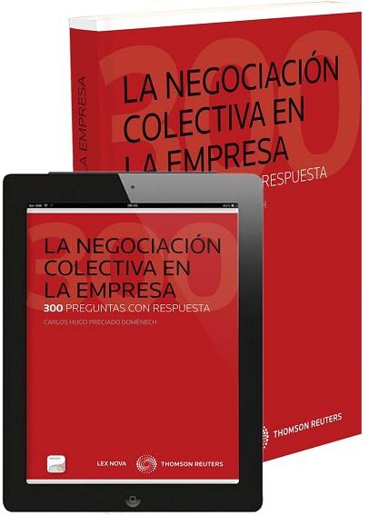 LA NEGOCIACIÓN COLECTIVA EN LA EMPRESA (PAPEL + E-BOOK) | 9788498987904 | PRECIADO DOMÈNECH, CARLOS HUGO | Llibres Parcir | Librería Parcir | Librería online de Manresa | Comprar libros en catalán y castellano online