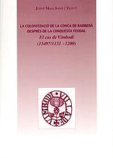LA COLONITZACIO DE LA CONCA DE BARBERA DESPRES CONQUESTA | 9788496035102 | SANS I TRAVE | Llibres Parcir | Librería Parcir | Librería online de Manresa | Comprar libros en catalán y castellano online