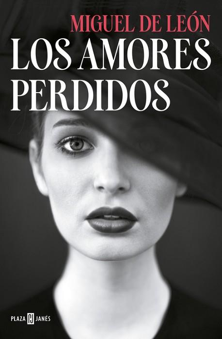LOS AMORES PERDIDOS | 9788401015892 | DE LEÓN,MIGUEL | Llibres Parcir | Librería Parcir | Librería online de Manresa | Comprar libros en catalán y castellano online