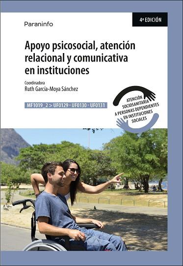 APOYO PSICOSOCIAL, ATENCIÓN RELACIONAL Y COMUNICATIVA EN INSTITUCIONES | 9788428334990 | GARCÍA-MOYA SÁNCHEZ, RUTH | Llibres Parcir | Llibreria Parcir | Llibreria online de Manresa | Comprar llibres en català i castellà online