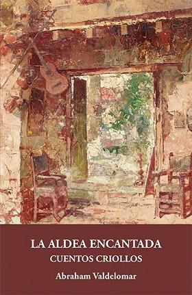 LA ALDEA ENCANTADA | 9788415499213 | VALDELOMAR, ABRAHAM | Llibres Parcir | Llibreria Parcir | Llibreria online de Manresa | Comprar llibres en català i castellà online