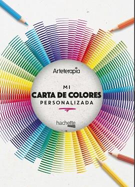 ARTETERAPIA. MI CARTA DE COLORES PERSONALIZADA | 9788417586690 | VARIOS AUTORES | Llibres Parcir | Librería Parcir | Librería online de Manresa | Comprar libros en catalán y castellano online