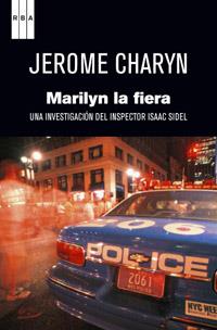 Marilyn la fiera | 9788490063422 | CHARYN , JEROME | Llibres Parcir | Llibreria Parcir | Llibreria online de Manresa | Comprar llibres en català i castellà online