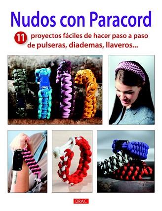 NUDOS CON PARACORD | 9788498743722 | VARIOS AUTORES | Llibres Parcir | Llibreria Parcir | Llibreria online de Manresa | Comprar llibres en català i castellà online