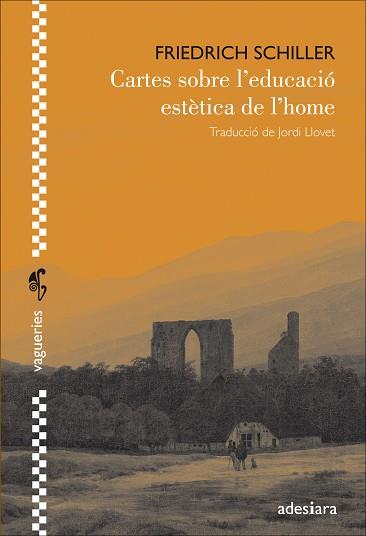 CARTES SOBRE L'EDUCACIÓ ESTÈTICA DE L'HOME | 9788416948208 | SCHILLER, FRIEDRICH | Llibres Parcir | Librería Parcir | Librería online de Manresa | Comprar libros en catalán y castellano online