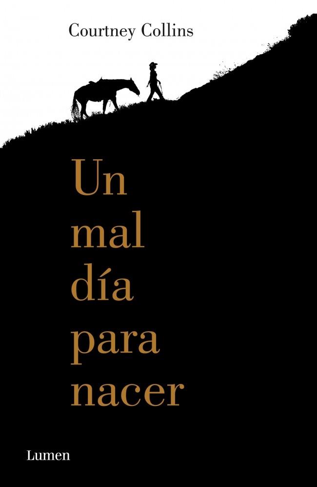 UN MAL DÍA PARA NACER | 9788426401328 | COLLINS,COURTNEY | Llibres Parcir | Llibreria Parcir | Llibreria online de Manresa | Comprar llibres en català i castellà online