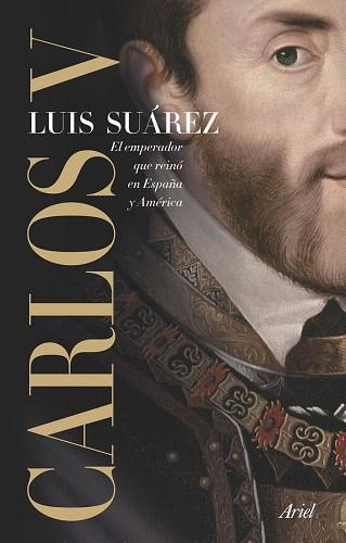 CARLOS V | 9788434423169 | LUIS SUÁREZ | Llibres Parcir | Llibreria Parcir | Llibreria online de Manresa | Comprar llibres en català i castellà online