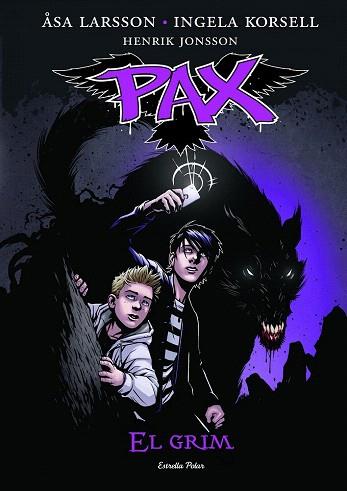 PAX 2. EL GRIM | 9788490578612 | ÅSA LARSSON/INGELA KORSELL/HENRIK JONSSON | Llibres Parcir | Llibreria Parcir | Llibreria online de Manresa | Comprar llibres en català i castellà online