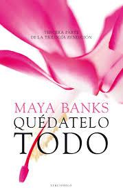 QUÉDATELO TODO | 9788415729983 | BANKS, MAYA | Llibres Parcir | Llibreria Parcir | Llibreria online de Manresa | Comprar llibres en català i castellà online