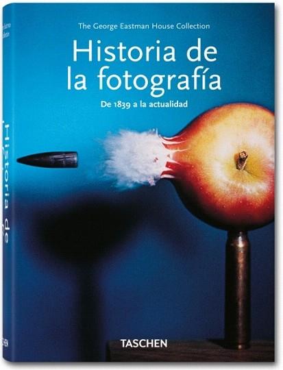HISTORIA DE LA FOTOGRAFÍA - DE 1839 A LA ACTUALIDAD | 9783836541008 | Llibres Parcir | Librería Parcir | Librería online de Manresa | Comprar libros en catalán y castellano online