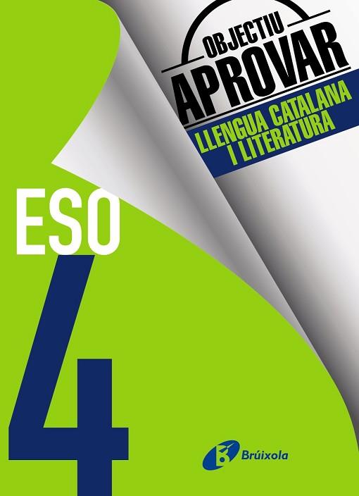 OBJECTIU APROVAR LLENGUA CATALANA I LITERATURA 4 ESO | 9788499062211 | ESQUERDO I TODÓ, SUSANNA | Llibres Parcir | Llibreria Parcir | Llibreria online de Manresa | Comprar llibres en català i castellà online