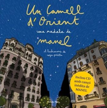 UN CAMELL D'ORIENT UNA NADALA DE MANEL | 9788499322841 | Llibres Parcir | Llibreria Parcir | Llibreria online de Manresa | Comprar llibres en català i castellà online