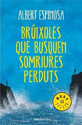 BRÚIXOLES QUE BUSQUEN SOMRIURES PERDUTS | 9788490327401 | ESPINOSA,ALBERT | Llibres Parcir | Llibreria Parcir | Llibreria online de Manresa | Comprar llibres en català i castellà online