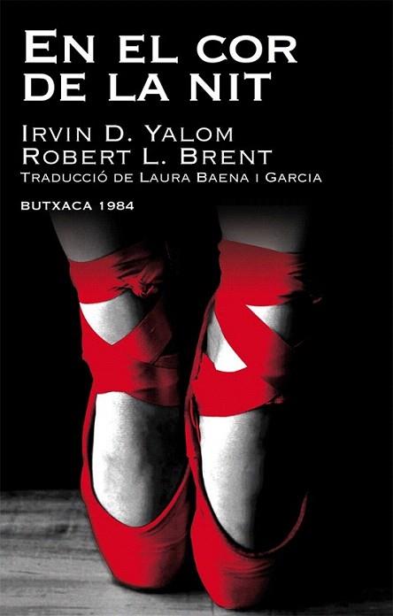 EN EL COR DE LA NIT butxaca 1984 | 9788415091059 | IRVIN D YALOM ROBERT L BRENT | Llibres Parcir | Librería Parcir | Librería online de Manresa | Comprar libros en catalán y castellano online