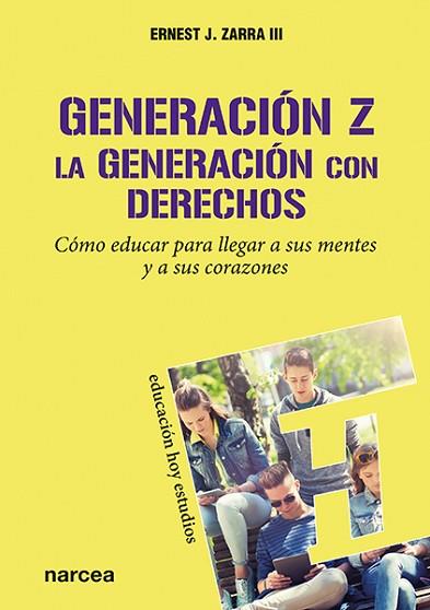 GENERACIÓN Z. LA GENERACIÓN CON DERECHOS | 9788427726536 | ZARRA, ERNEST J. | Llibres Parcir | Llibreria Parcir | Llibreria online de Manresa | Comprar llibres en català i castellà online