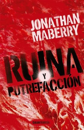 RUINA Y PUTREFACCIÓN | 9788412056051 | MABERRY, JONATHAN | Llibres Parcir | Librería Parcir | Librería online de Manresa | Comprar libros en catalán y castellano online