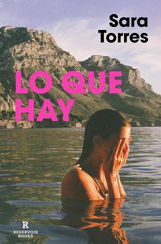 LO QUE HAY | 9788417910969 | TORRES, SARA | Llibres Parcir | Llibreria Parcir | Llibreria online de Manresa | Comprar llibres en català i castellà online