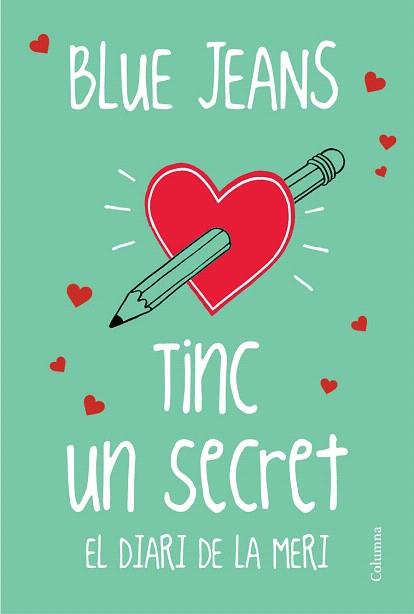 TINC UN SECRET.EL DIARI DE LA MERI | 9788466419116 | BLUE JEANS | Llibres Parcir | Librería Parcir | Librería online de Manresa | Comprar libros en catalán y castellano online