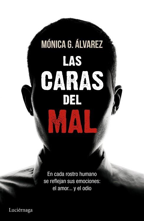 LAS CARAS DEL MAL | 9788415864493 | MÓNICA G. ÁLVAREZ | Llibres Parcir | Llibreria Parcir | Llibreria online de Manresa | Comprar llibres en català i castellà online