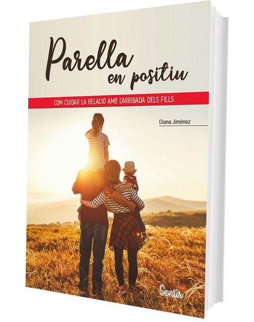 PARELLA EN POSITIU | 9788426741401 | , DIANA JIMÉNEZ | Llibres Parcir | Llibreria Parcir | Llibreria online de Manresa | Comprar llibres en català i castellà online
