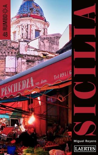 SICILIA | 9788419676269 | REYERO CORTINA, MIGUEL | Llibres Parcir | Librería Parcir | Librería online de Manresa | Comprar libros en catalán y castellano online