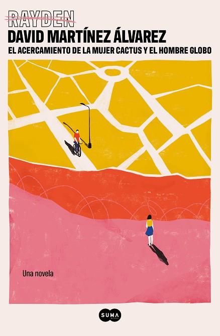 EL ACERCAMIENTO DE LA MUJER CACTUS Y EL HOMBRE GLOBO | 9788491297499 | RAYDEN, | Llibres Parcir | Llibreria Parcir | Llibreria online de Manresa | Comprar llibres en català i castellà online