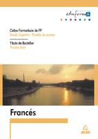 FRANCES G SUPERIOR PRUEBA ACC TITULO BACHILLER PRUEBA LIBRE | 9788466516464 | Llibres Parcir | Librería Parcir | Librería online de Manresa | Comprar libros en catalán y castellano online