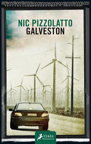 GALVESTON (BLACK BOLSILLO) | 9788498387513 | PIZZOLATTO, NIC | Llibres Parcir | Llibreria Parcir | Llibreria online de Manresa | Comprar llibres en català i castellà online